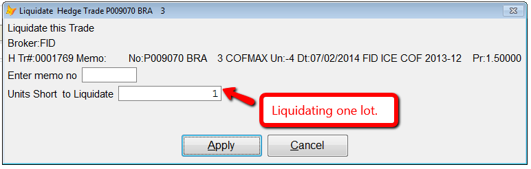 Select Apply to proceed with the liquidation.