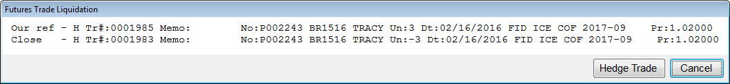Pick hedge trade to continue with trade screen