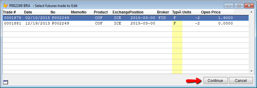 Select Trade to Edit from the Chooser