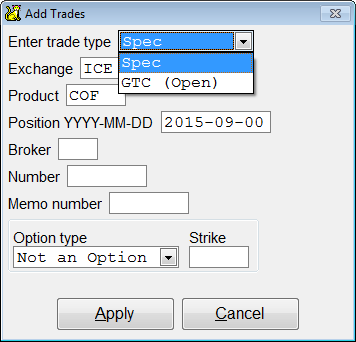 Choose a trade type to Add and fill in the details.