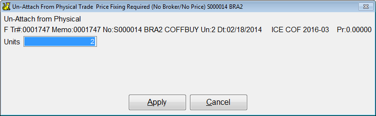 Select Apply to confirm you wish to unattach this trade.