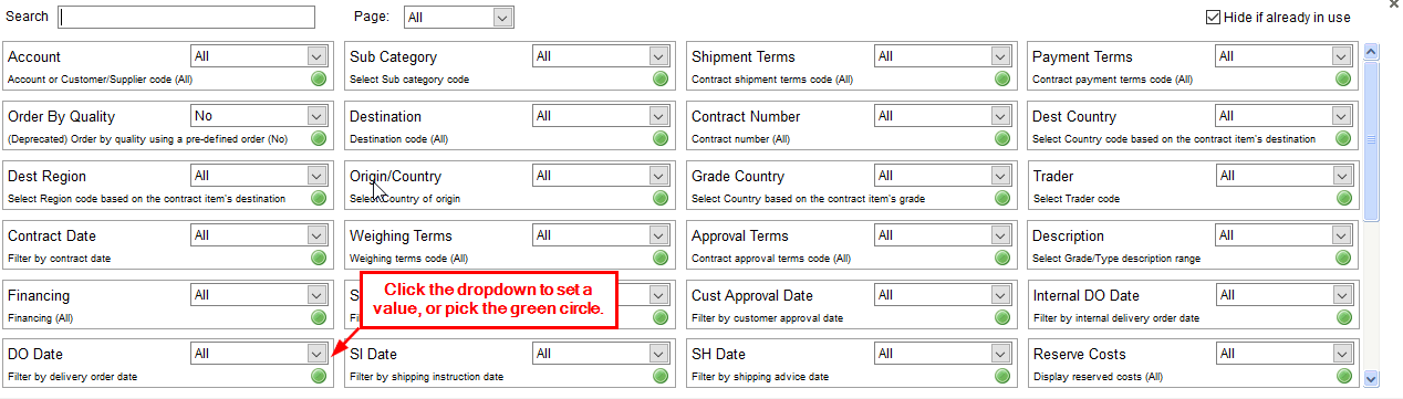 Use a dropdown arrow to set a filter, or click on the green button to add that filter to the report.
